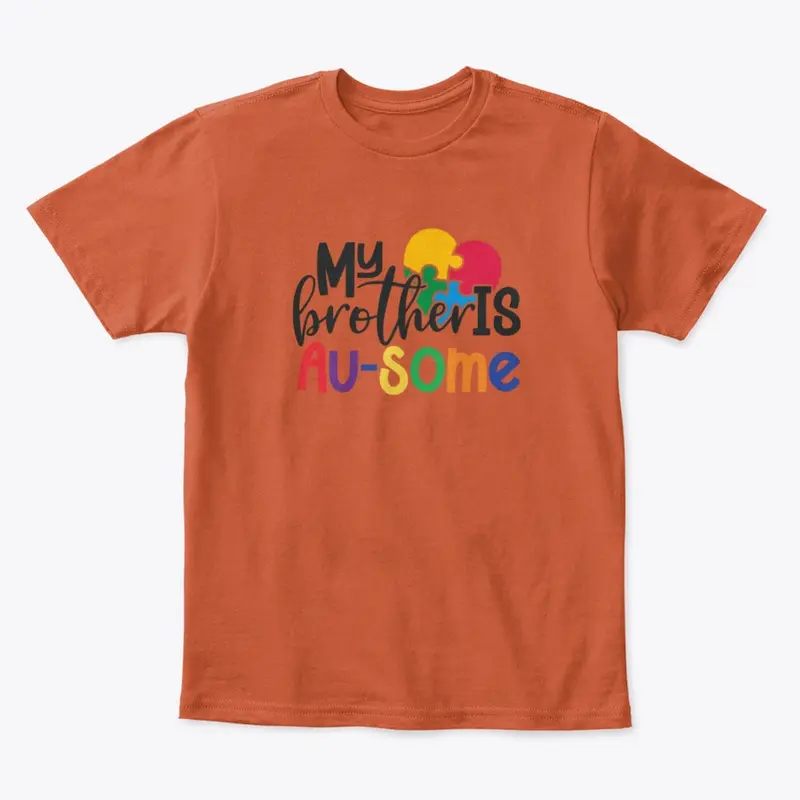 My Brother Is Ausome Kids Tee