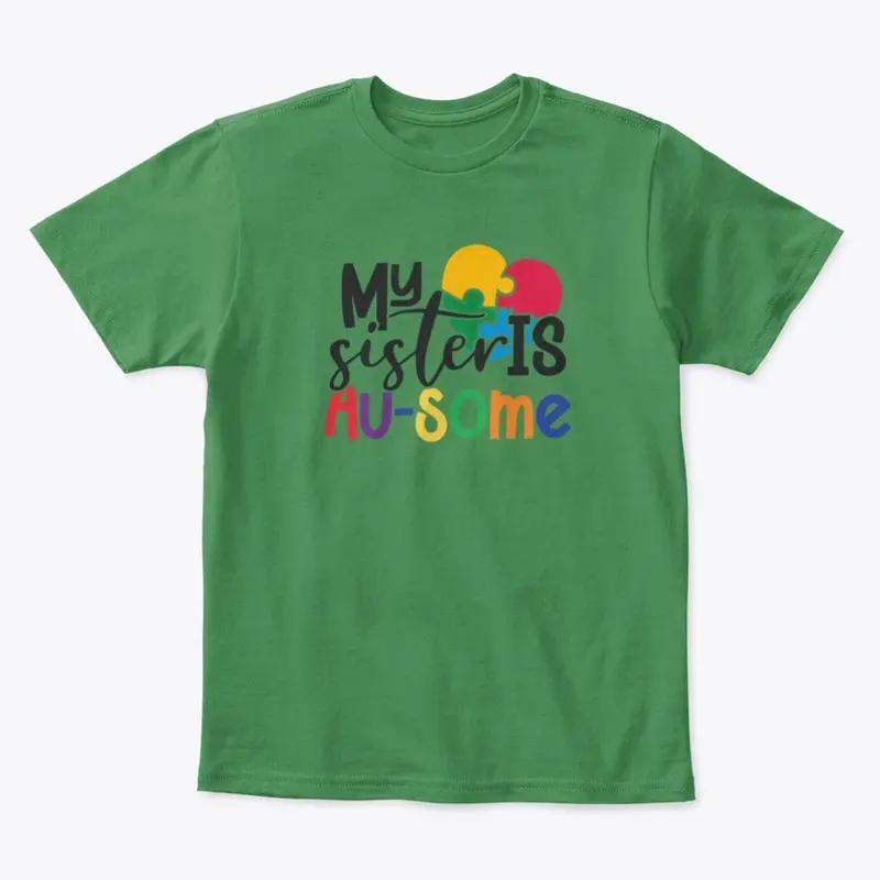 My Sister is Ausome Kids Tee