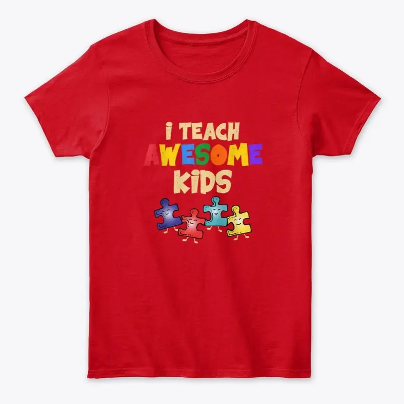 I Teach Awesome Kids Women's Tee